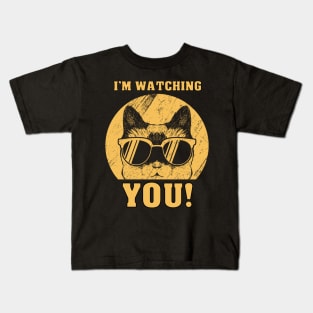 I'm watching you! Kids T-Shirt